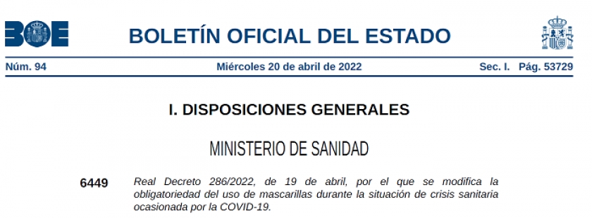 Real Decreto 286/2022 por el que se modifica la obligatoriedad del uso de mascarillas durante la situación de crisis sanitaria ocasionada por la COVID-19.