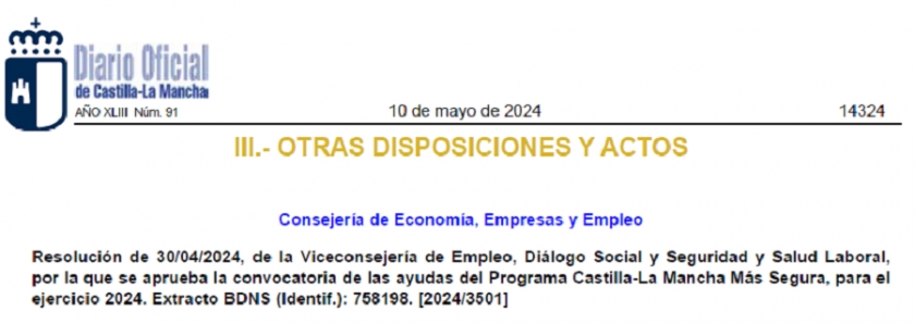 Resolución 30/04/2024, convocatoria de las ayudas del programa Castilla –La Mancha Más Segura, para el ejercicio 2024