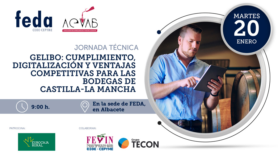 Jornada técnica. GELIBO: Cumplimiento, digitalización y ventajas competitivas para las bodegas de Castilla-La Mancha