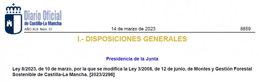 Publicada Ley 8/2023, de 10 de marzo, por la que se modifica la Ley 3/2008, de 12 de junio, de Montes y Gestión Forestal Sostenible de Castilla-La Mancha