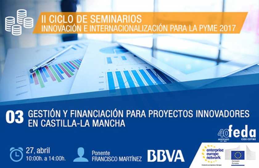 Gestión y financiación para proyectos innovadores, en el Ciclo de Seminarios de FEDA sobre Internacionalización para las pymes