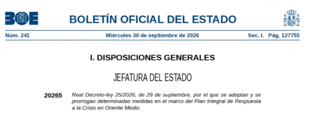 Fotografía de Real Decreto-ley 25/2026, de 29 de septiembre, por el que se adoptan y se prorrogan medidas en el marco del Plan Integral de Respuesta a la Crisis en Oriente Medio., ofrecida por FEDA