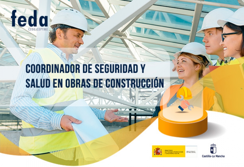 COORDINADOR DE SEGURIDAD Y SALUD EN OBRAS DE CONSTRUCCIÓN - FEDA