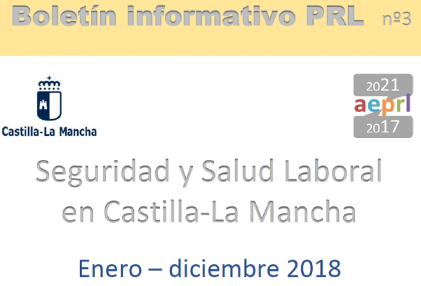 SEGURIDAD Y SALUD EN CLM, Boletín informativo PRL (enero - diciembre 2018)