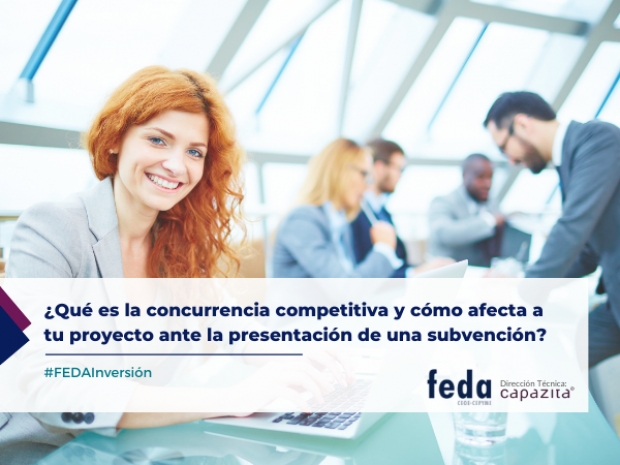 Fotografía de ¿Qué es la concurrencia competitiva y cómo afecta a tu proyecto ante la presentación de una subvención?, ofrecida por FEDA