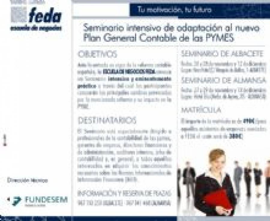 Fotografía de Seminarios intensivos de FEDA sobre el nuevo Plan General Contable de las pymes, ofrecida por FEDA
