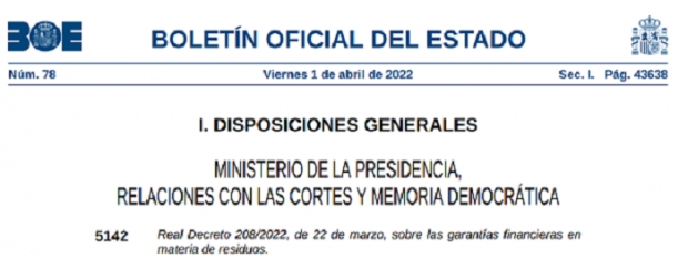 Fotografía de Real Decreto 208/2022, de 22 de marzo, sobre garantías financieras en materia de residuos, ofrecida por FEDA