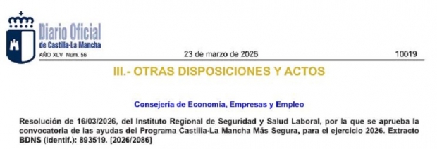 Fotografía de Resolución del Instituto Regional de Seguridad y Salud Laboral, por la que se aprueba la convocatoria de las ayudas del Programa C-LM Más Segura, para el ejercicio 2026, ofrecida por FEDA