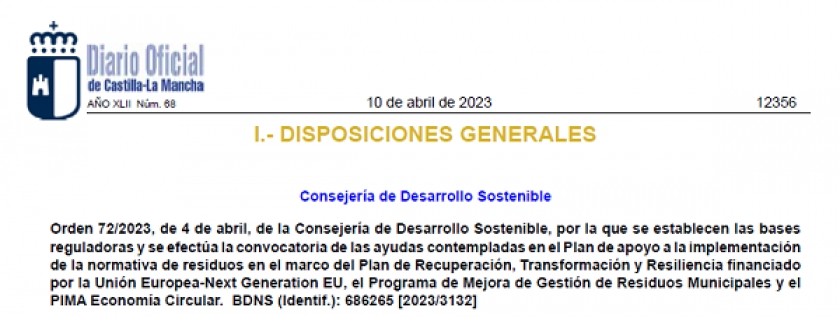 Orden 72/2023, de 4 de abril, bases y convocatoria de las ayudas del Plan de apoyo a la implementación de la normativa de residuos en el marco del Plan de Recuperación, Transformación y Resiliencia financiado por la Unión Europea-Next Generation EU,