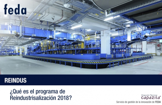 Fotografía de ¿Qué es el programa de Reindustrialización 2018 - “REINDUS”?, ofrecida por FEDA