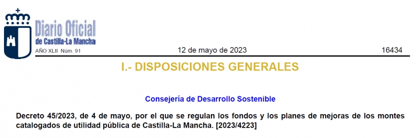 Publicado Decreto 45/2023, de 4 de mayo, por el que se regulan los fondos y los planes de mejoras de los montes catalogados de utilidad pública de Castilla-La Mancha