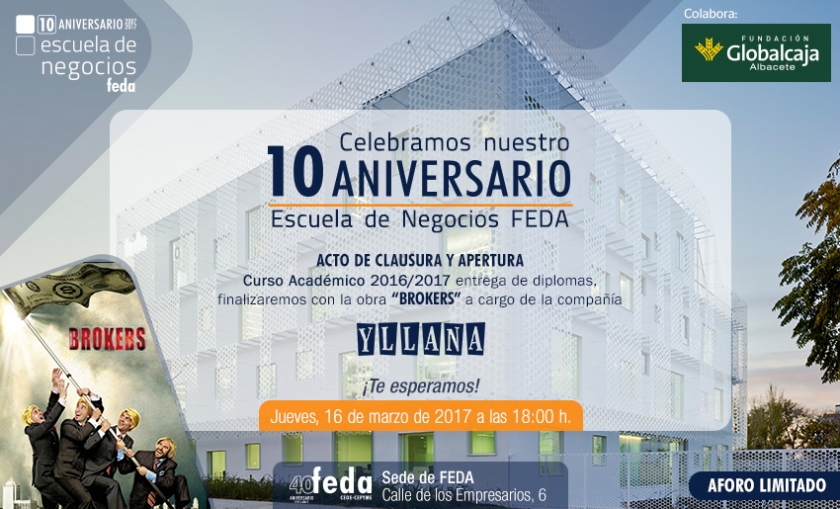 FEDA celebra los diez años de su Escuela de Negocios, formando en la gestión del talento, el espíritu emprendedor y la excelencia profesional