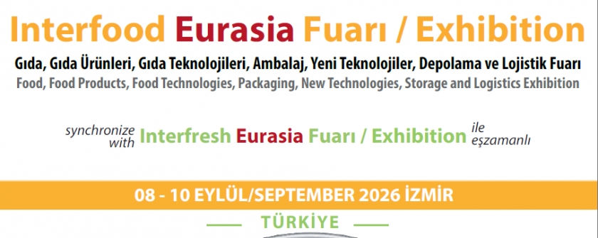 Interfresh &amp; Interfood Eurasia 2026 Exhibition- B2B y programa compradores agroalimentarios.