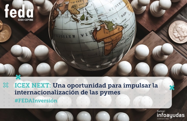 Fotografía de ICEX NEXT: una oportunidad para impulsar la internacionalización de las pymes, ofrecida por FEDA